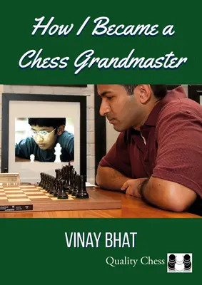 Ako som sa stal šachovým veľmajstrom - How I Became a Chess Grandmaster
