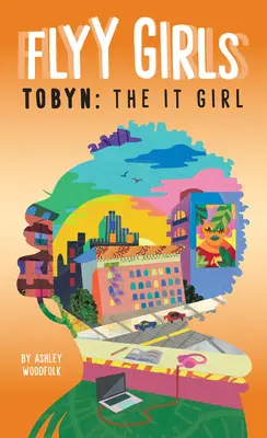 Tobyn: Dievča č. 4 - Tobyn: The It Girl #4