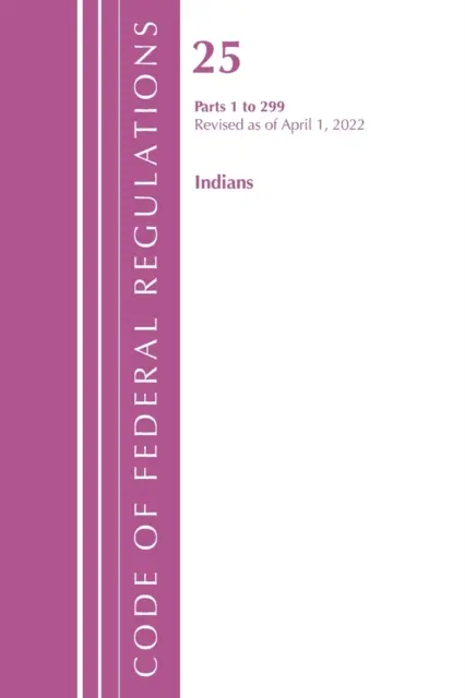 Zákonník federálnych predpisov, hlava 26 Internal Revenue 1.441-1.500, revidované k 1. aprílu 2022 (Úrad federálneho registra (U S )) - Code of Federal Regulations, Title 26 Internal Revenue 1.441-1.500, Revised as of April 1, 2022 (Office of the Federal Register (U S ))
