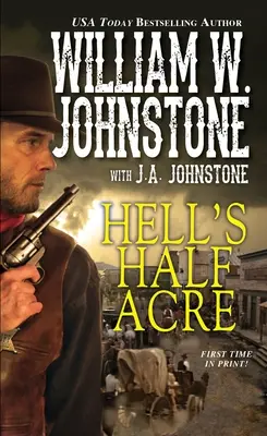 Pekelná polovica akru - Hell's Half Acre