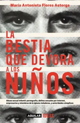 La Bestia Que Devora a Los Nios / Zviera, ktoré požiera deti - La Bestia Que Devora a Los Nios / The Child-Devouring Beast