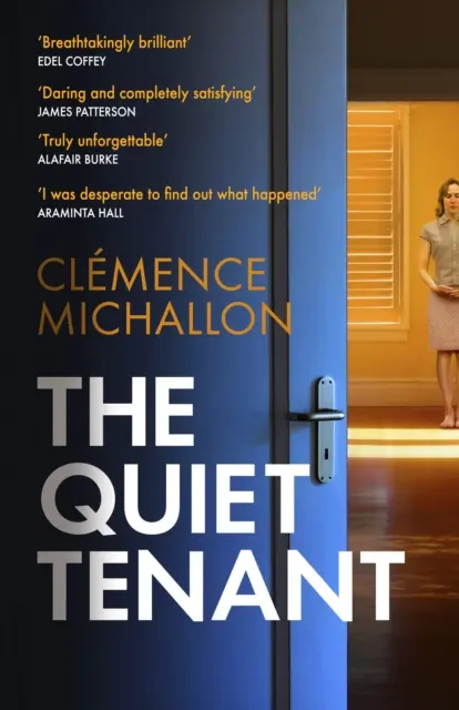 Tichý nájomník - „Odvážny a úplne uspokojivý“ James Patterson - Quiet Tenant - 'Daring and completely satisfying' James Patterson