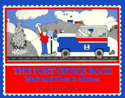 Kniha o pošte: Pošta a jej pohyb - The Post Office Book: Mail and How It Moves