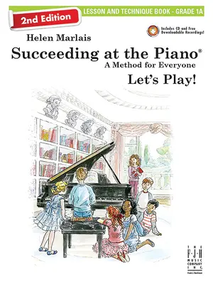 Successing at the Piano, Lesson & Technique Book - Grade 1a (2nd Edition) - Succeeding at the Piano, Lesson & Technique Book - Grade 1a (2nd Edition)