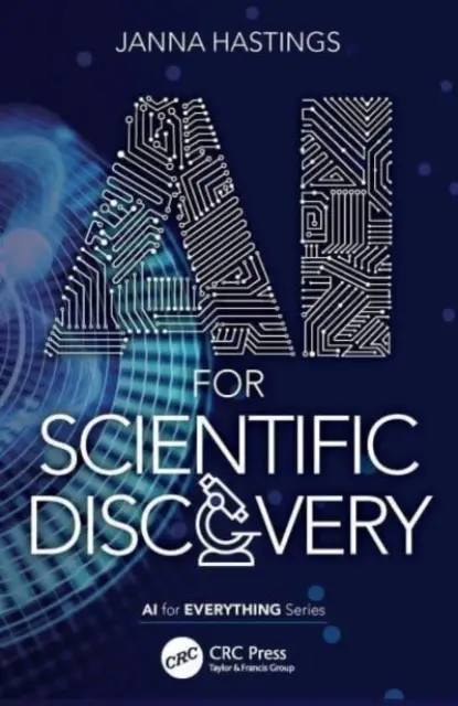 Umelá inteligencia pre vedecké objavy - AI for Scientific Discovery