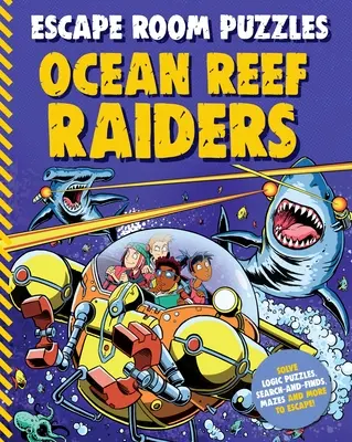Hádanky únikovej miestnosti: Hádanky: Oceánski útočníci - Escape Room Puzzles: Ocean Reef Raiders