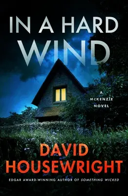 V ťažkom vetre: McKenzieho román - In a Hard Wind: A McKenzie Novel