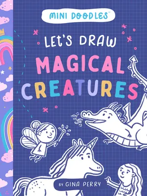 Kreslíme magické tvory - Let's Draw Magical Creatures