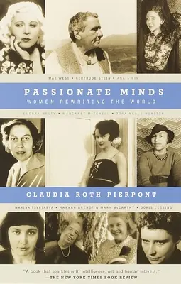 Vášnivé mysle: Ženy, ktoré prepisujú svet - Passionate Minds: Women Rewriting the World