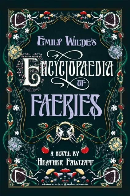 Encyklopédia víl Emily Wildeovej - Emily Wilde's Encyclopaedia of Faeries