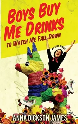 Chlapci mi kupujú nápoje, aby sa pozerali, ako padám - Boys Buy Me Drinks to Watch Me Fall Down
