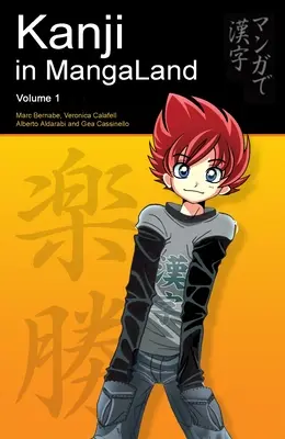 Kandži v MangaLande - 1. diel - Kanji in MangaLand - Volume 1