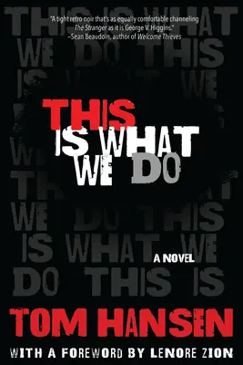 Toto je to, čo robíme - This Is What We Do