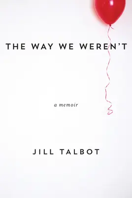 Takí, akí sme neboli - The Way We Weren't