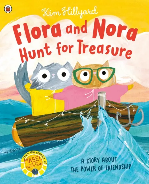Flora a Nora hľadajú poklad - príbeh o sile priateľstva - Flora and Nora Hunt for Treasure - A story about the power of friendship
