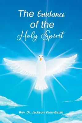 Vedenie Duchom Svätým - The Guidance of the Holy Spirit