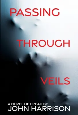 Prechod cez závoje - Passing Through Veils