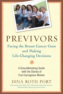 Predchodcovia: Tvárou v tvár génu rakoviny prsníka a rozhodovanie o zmene života - Previvors: Facing the Breast Cancer Gene and Making Life-Changing Decisions
