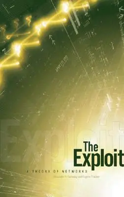 Využitie: Teória sietí zväzok 21 - The Exploit: A Theory of Networks Volume 21