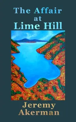 Aféra v Lime Hill - The Affair at Lime Hill