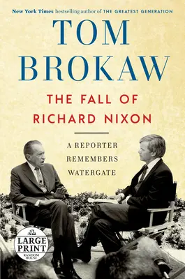 Pád Richarda Nixona - Reportér spomína na Watergate - Fall of Richard Nixon - A Reporter Remembers Watergate