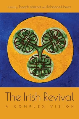 Írska obroda: komplexná vízia - The Irish Revival: A Complex Vision