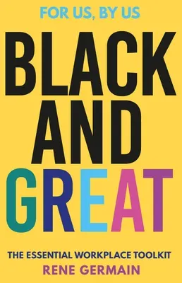 Čierna a veľká: Kariérny manifest - Black and Great: The Careers Manifesto