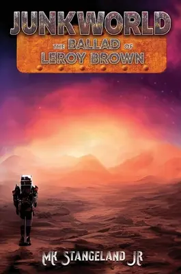 Junkworld: Balada o Leroyovi Brownovi - Junkworld: The Ballad of Leroy Brown
