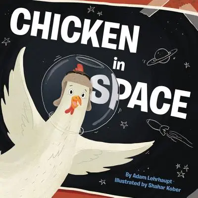 Kurča vo vesmíre - Chicken in Space