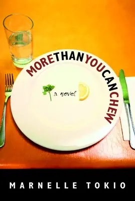 Viac, ako dokážeš prežuť - More Than You Can Chew