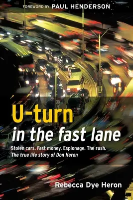 Obrat v rýchlom pruhu - U-turn in the fast lane