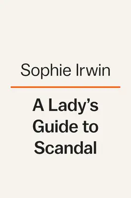 Dámsky sprievodca škandálom - A Lady's Guide to Scandal