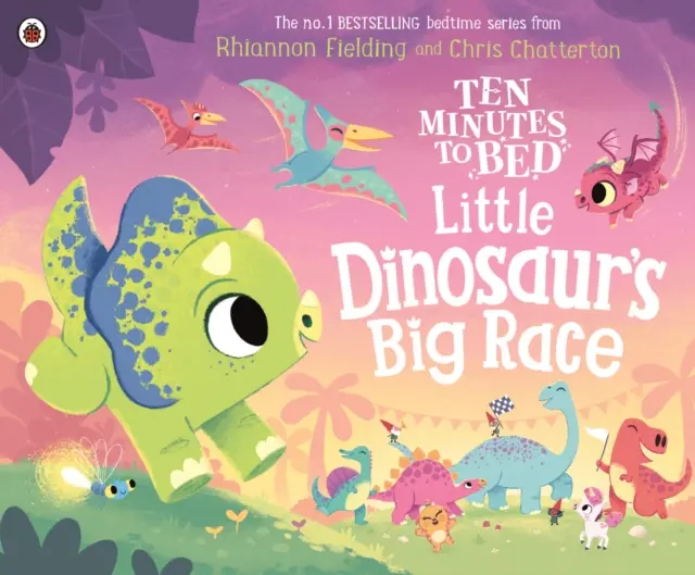 Desať minút do postele: Veľké preteky malého dinosaura - Ten Minutes to Bed: Little Dinosaur's Big Race