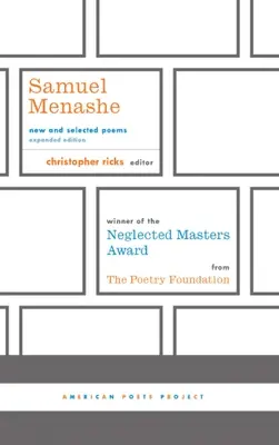 Samuel Menashe: Nové a vybrané básne: (American Poets Project #17) - Samuel Menashe: New and Selected Poems: (American Poets Project #17)