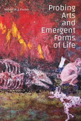 Sondy do umenia a vznikajúce formy života - Probing Arts and Emergent Forms of Life