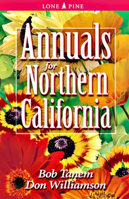 Letničky pre severnú Kaliforniu - Annuals for Northern California