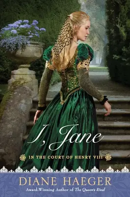 Ja, Jane: Na dvore Henricha VIII. - I, Jane: In the Court of Henry VIII