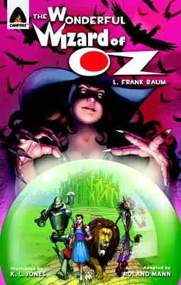 Čarodejník zo krajiny Oz: grafický román - The Wonderful Wizard of Oz: The Graphic Novel