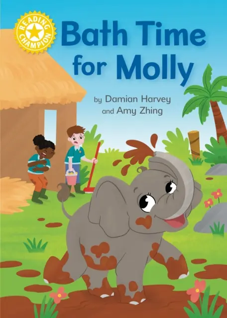 Šampión v čítaní: Čas na kúpeľ pre Molly - samostatné čítanie žltá 3 - Reading Champion: Bath Time For Molly - Independent Reading Yellow 3