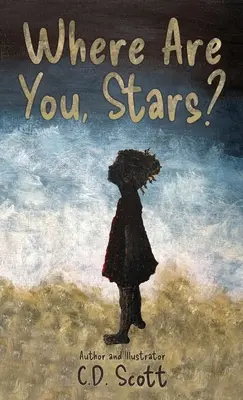 Kde ste, hviezdy? - Where Are You, Stars?