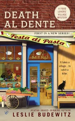 Smrť Al Dente: Záhada dediny milovníkov jedla - Death Al Dente: A Food Lovers' Village Mystery