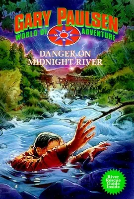 Nebezpečenstvo na Polnočnej rieke: Séria Svet dobrodružstva, kniha 6 - Danger on Midnight River: World of Adventure Series, Book 6