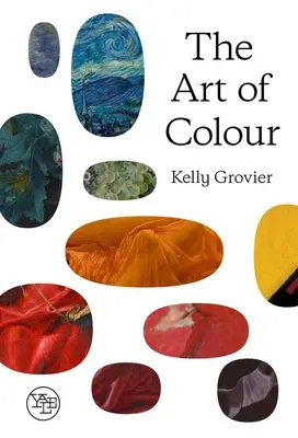 Umenie farieb: Dejiny umenia v 39 pigmentoch - The Art of Colour: The History of Art in 39 Pigments