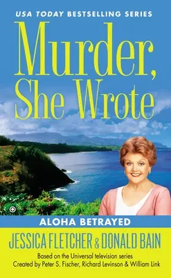 Vražda, napísala: Aloha Betrayed - Murder, She Wrote: Aloha Betrayed