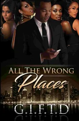 Všetky nesprávne miesta - All the Wrong Places