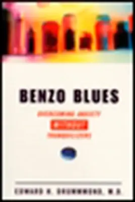 Benzo Blues - Prekonávanie úzkosti bez liekov na upokojenie - Benzo Blues - Overcoming Anxiety Without Tranquilizers