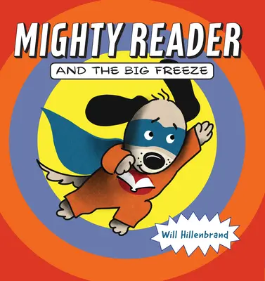 Mocný čitateľ a veľký mráz - Mighty Reader and the Big Freeze