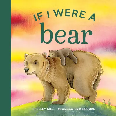 Keby som bol medveďom - If I Were a Bear