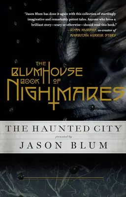 Blumhouse Book of Nightmares: Strašidelné mesto - The Blumhouse Book of Nightmares: The Haunted City