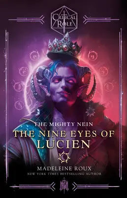 Kritická úloha: Mocný Nein - Lucienových deväť očí - Critical Role: The Mighty Nein--The Nine Eyes of Lucien